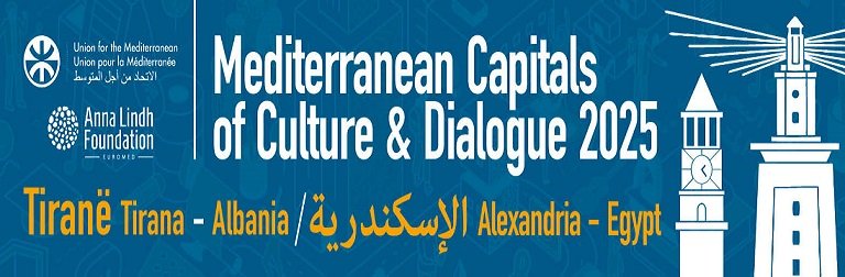Alexandria and Tirana named 2025 Mediterranean Capitals of Culture and Dialogue
